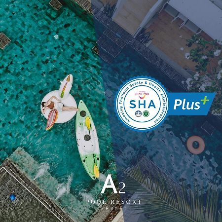 A2 Pool Resort - Sha Plus Phuket Kültér fotó